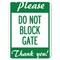 Signmission Please Do Not Block Gate Heavy-Gauge Aluminum Rust Proof Parking Sign, 18" x 24", A-1824-23281 A-1824-23281 - alternate 1
